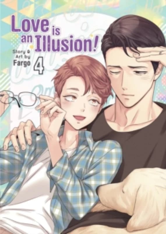 Love is an Illusion! Vol. 4 Paperback / softback