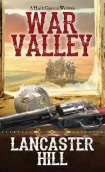 War valley by Lancaster Hill