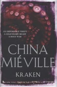Kraken by China Miville Hardback