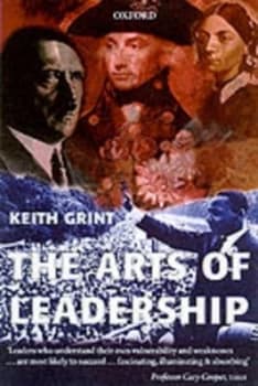 The Arts of Leadership by Keith Grint Book