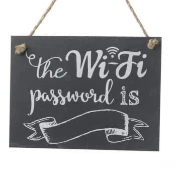 The WiFi Password Is Slate Sign By Heaven Sends