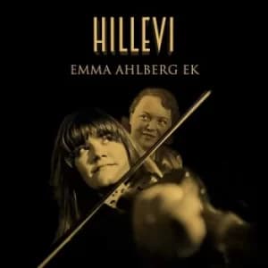 Emma Ahlberg Ek Hillevi by Emma Ahlberg Ek CD Album
