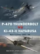 p 47d thunderbolt vs ki 43 ii oscar new guinea 1943 44