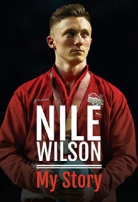 Nile Wilson - My Story Hardback