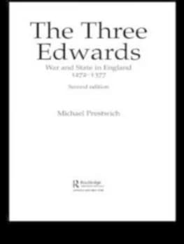 The Three Edwards by Michael Prestwich Book