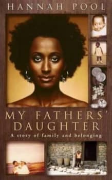 My Fathers Daughter by Hannah Pool Hardback