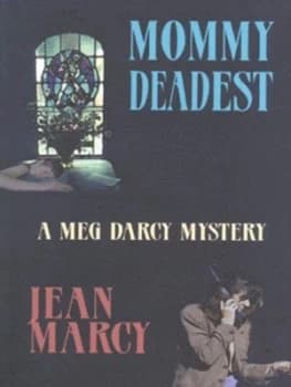 Mommy Deadest by Jean Marcy Paperback