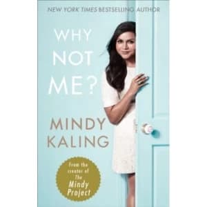 Why Not Me? by Mindy Kaling (Paperback, 2016)