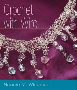 Crochet with Wire by Nancie M Wiseman Paperback