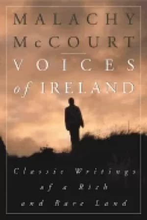 voices of ireland classic writings of a rich and rare land