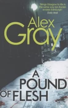 A Pound of Flesh by Alex Gray Paperback