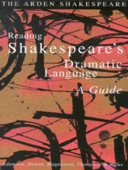Reading Shakespeares Dramatic Language by Lynette Hunter Paperback