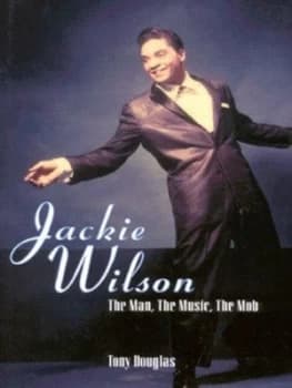 Jackie Wilson by Tony Douglas Hardback