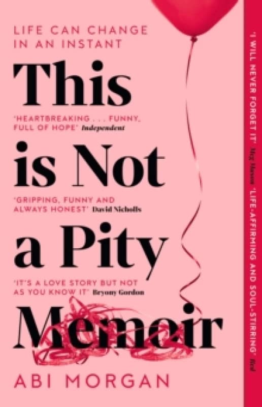 This is Not a Pity Memoir : The heartbreaking and life-affirming bestseller from the creator of ERIC Paperback / softback