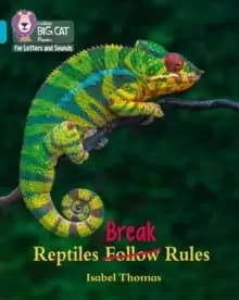 Reptiles Break Rules : Band 07/Turquoise