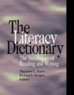 The literacy dictionary by Theodore L. Harris