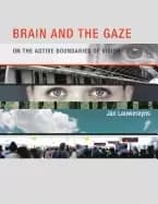 brain and the gaze on the active boundaries of vision