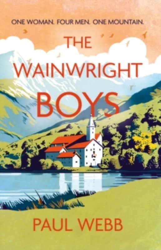 The Wainwright Boys : One woman Four men One mountain Paperback / softback