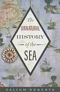 unnatural history of the sea