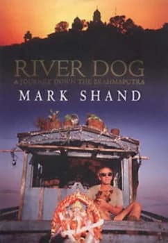 River Dog by Mark Shand Hardback