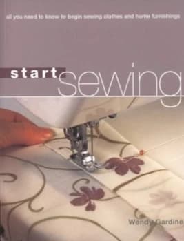 Start Sewing by Wendy Gardiner Paperback