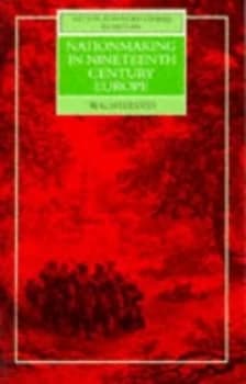 Nationmaking in Nineteenth Century Europe by W. G Shreeves Paperback