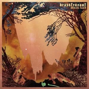 Brasstronaut - Mean Sun Vinyl