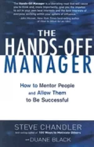hands off manager how to mentor people and allow them to be successful