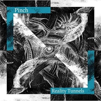 Pinch - Reality Tunnels Vinyl