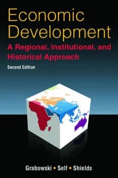 Economic Development: A Regional Institutional and Historical ApproachA Regional Institutional and Historical Approach