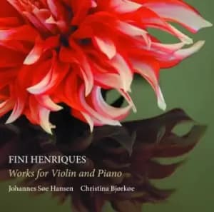 Fini Henriques Works Violin and Piano by Fini Henriques CD Album