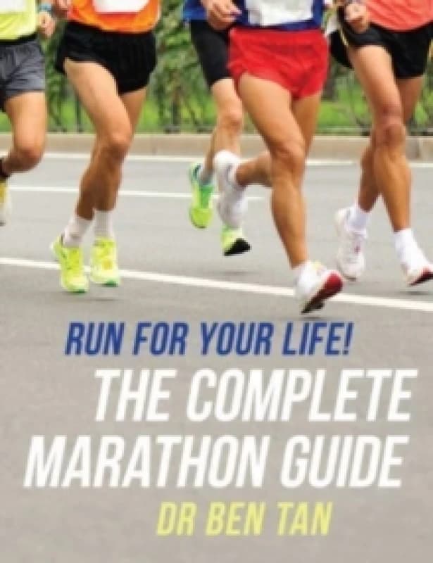 Run for Your Life! : The Complete Marathon Guide Paperback / softback
