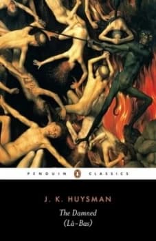 The Damned by Joris-Karl Huysmans Paperback