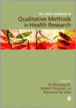 The SAGE handbook of qualitative methods in health research by Ivy Lynn Bourgeault