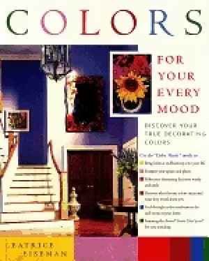 colors for your every mood discover your true decorating colors