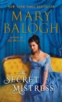 The Secret Mistress (with bonus short story Now a by Mary Balogh