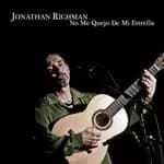 Jonathan Richman - No Me Quejo de Mi Estrella (Music CD)