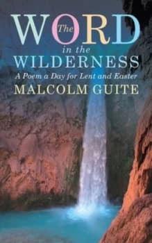 The Word in the Wilderness by Malcolm Guite Book