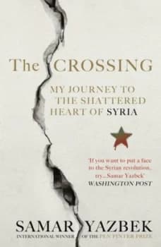 The Crossing by Samar Yazbek Book