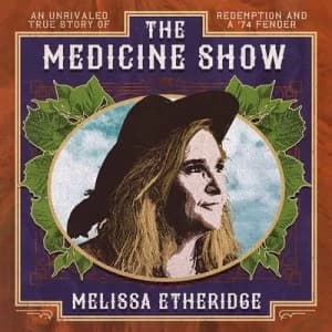 The Medicine Show by Melissa Etheridge CD Album