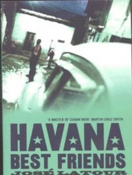 Havana Best Friends by Jos Latour Book