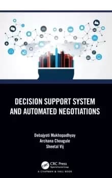 Decision Support System and Automated Negotiations