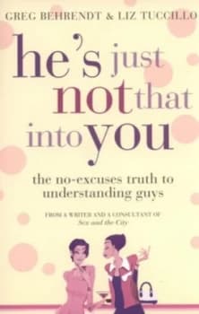 Hes Just Not That into You by Greg Behrendt Paperback