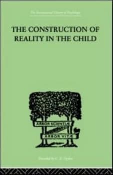 The Construction of Reality in the Child by Piaget Jean Paperback