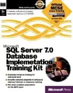 microsoft sql Server 7 0 database implementation training kit