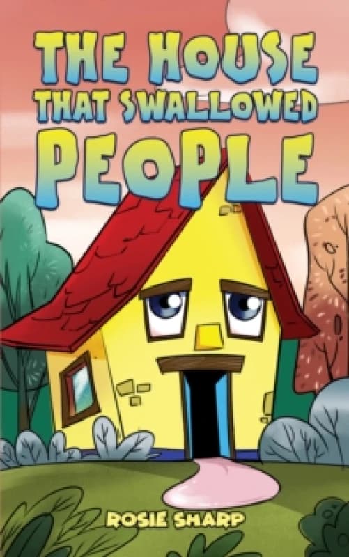 The House That Swallowed People. Paperback. By Rosie Sharp Books
