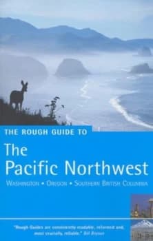 The Rough Guide to the Pacific Northwest by Tim Jepson Book