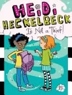 heidi heckelbeck is not a thief
