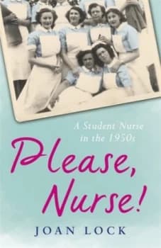 Please Nurse by Joan Lock Paperback