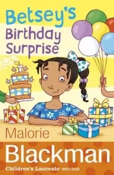 Betseys birthday surprise by Malorie Blackman